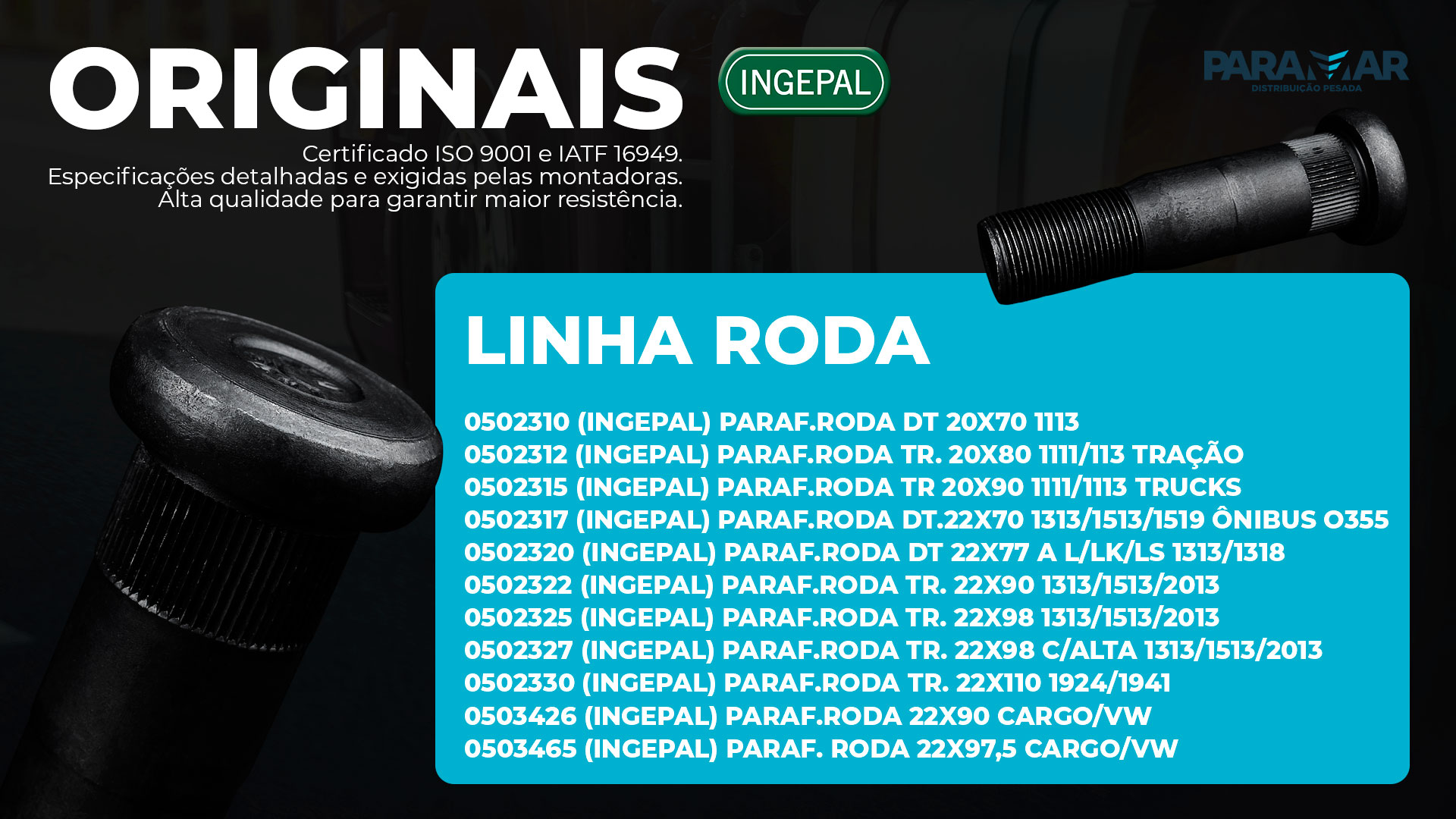 Ingepal — linha de parafusos originais para rodas da linha pesada